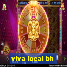 viva local bh